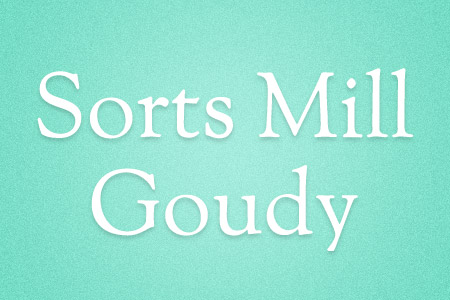 Download the Sorts Mill Goudy font