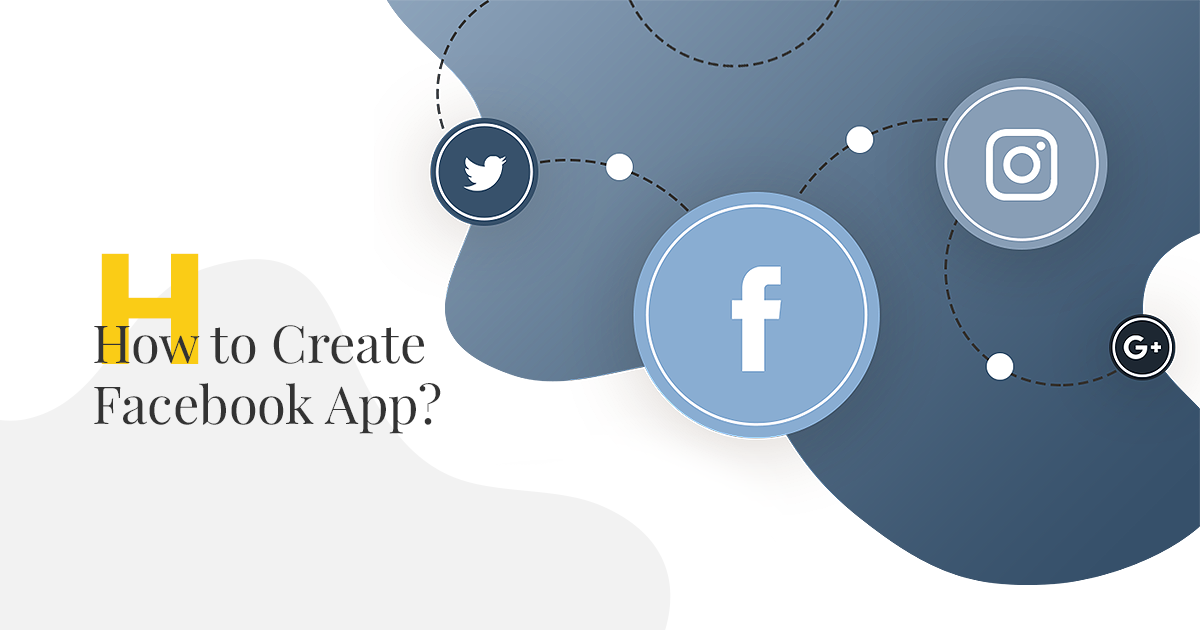 Create a Facebook App – Web and Social Media Training