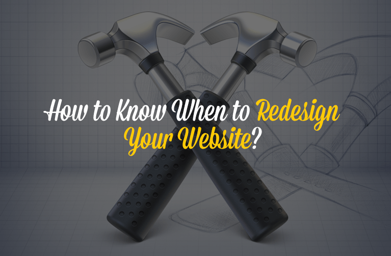 How to Know When to Redesign Your Website?