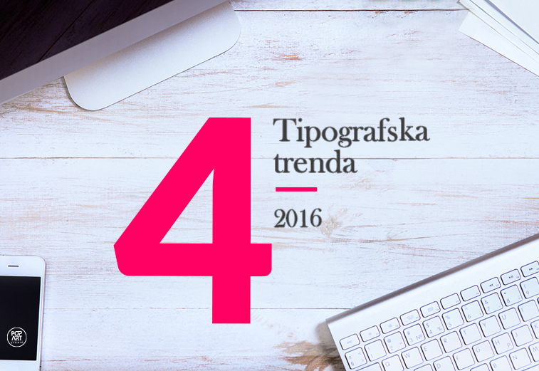 tipografski trendovi 2016