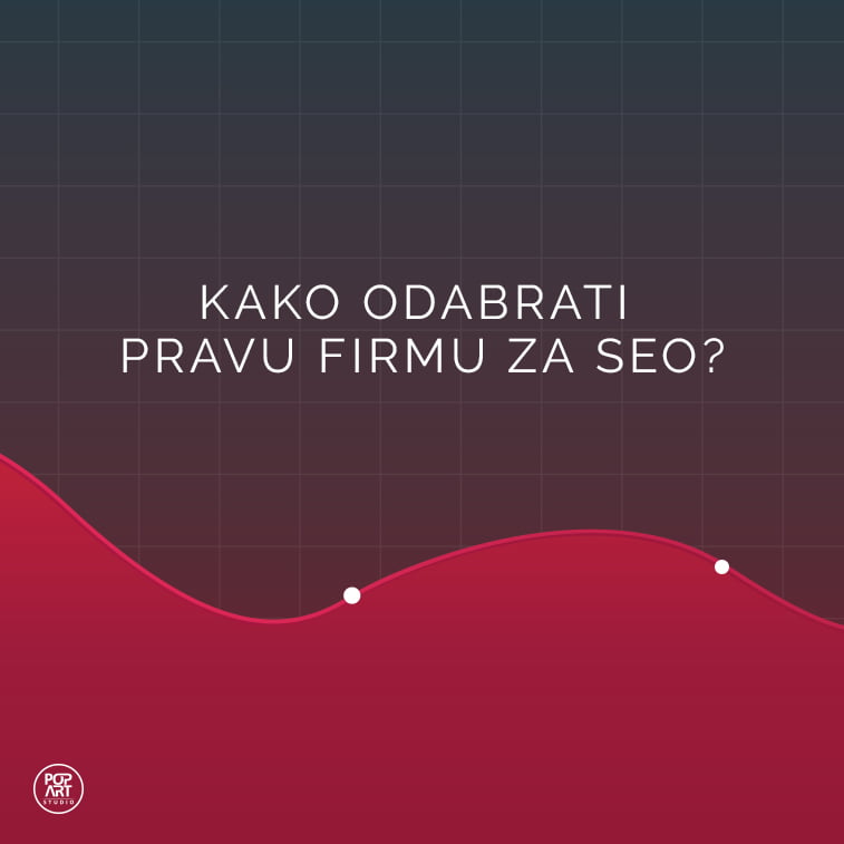 SEO optimizacija kako odabrati pravu firmu za SEO