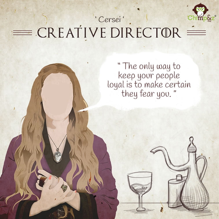 Creative Director: Cersei