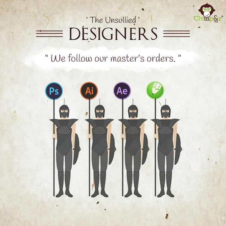 Designers: the Unsullied