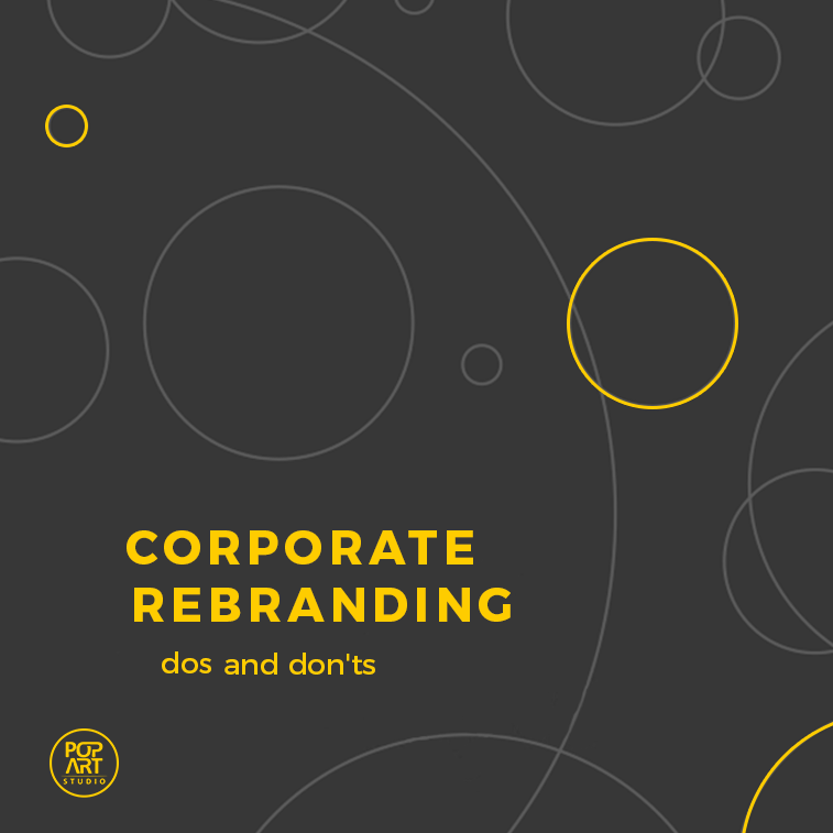 Corporate rebranding: dos and don’ts