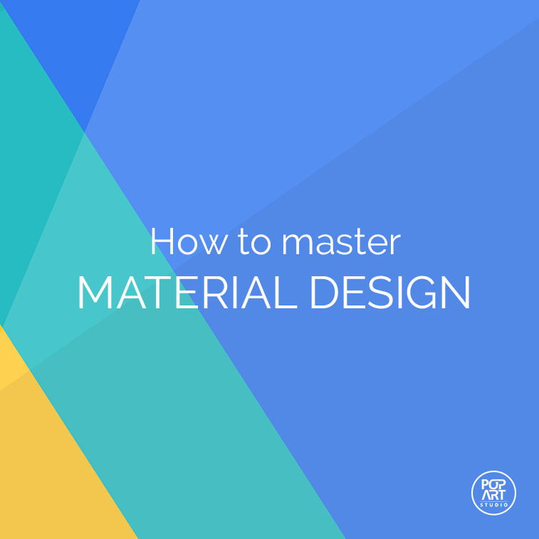 How to master material design