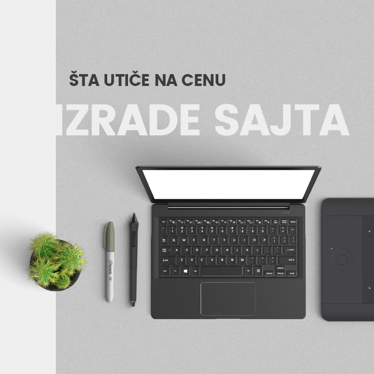 Šta utiče na cenu izrade sajta