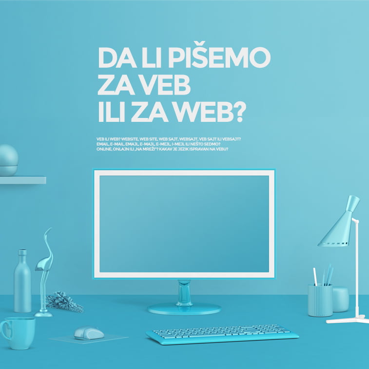 Da li pišemo za veb ili za web 757