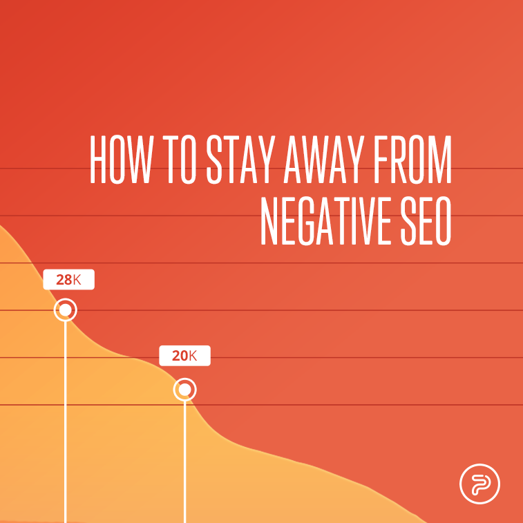 How to stay away from negative SEO