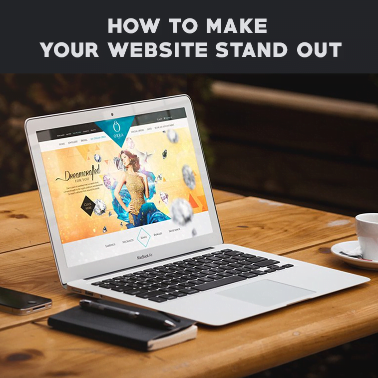 How to make your website stand out.