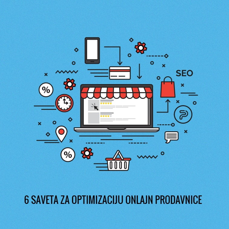 6 saveta za optimizaciju onlajn prodavnice 757