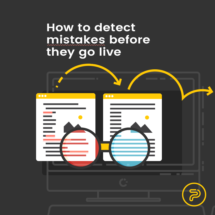 How to detect Copywriting mistakes before they go live.