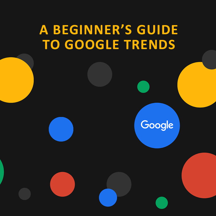 guide to google trends 757