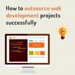 How to outsource web development.