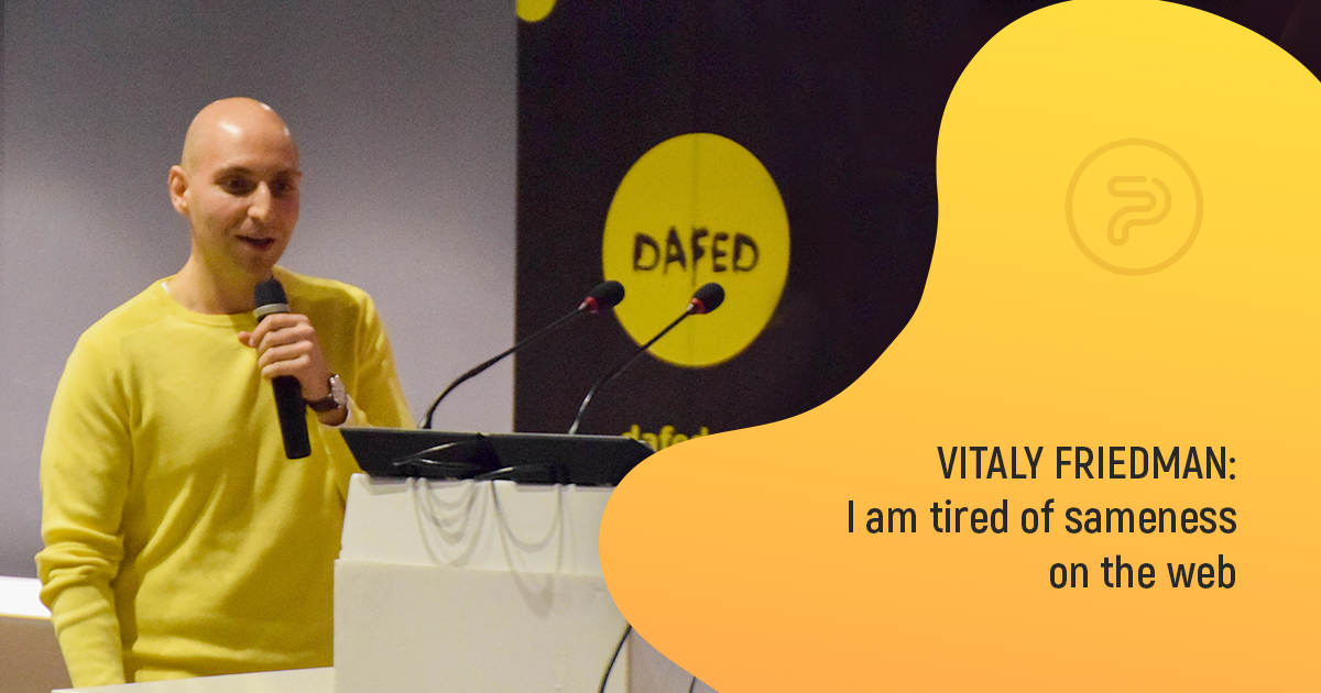 Vitaly Friedman: I am tired of sameness on the web
