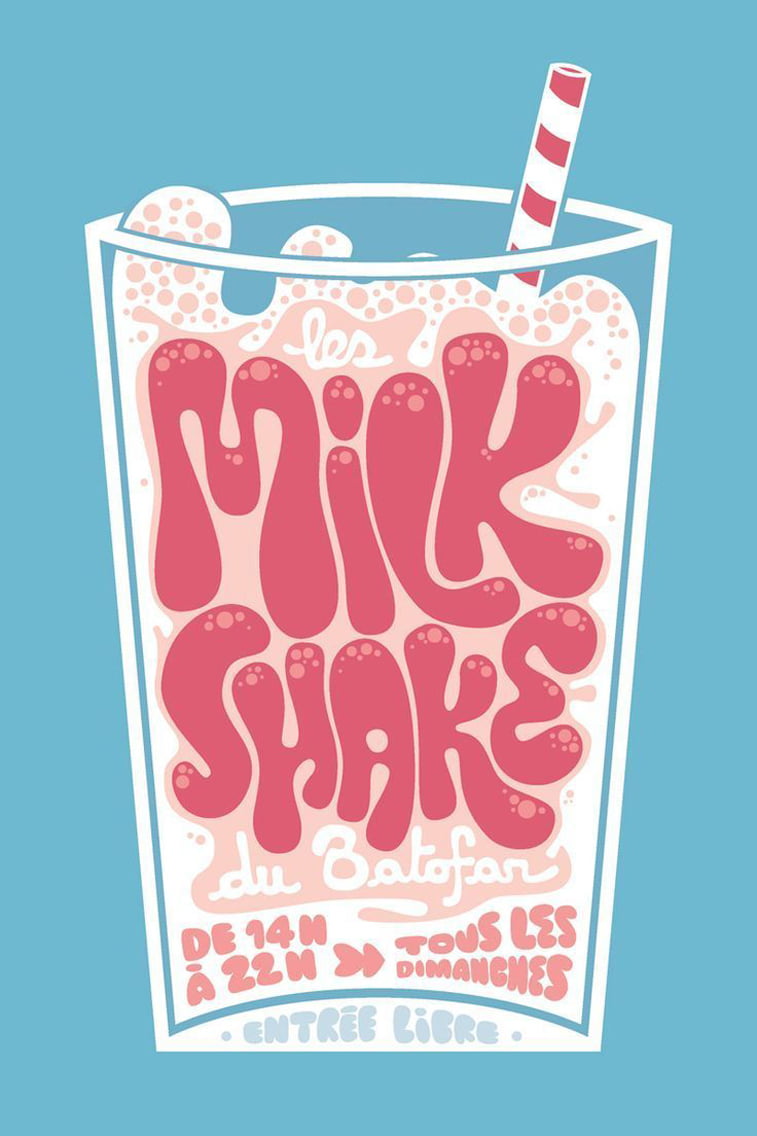 Milkshake Du Batofar creative event poster typography