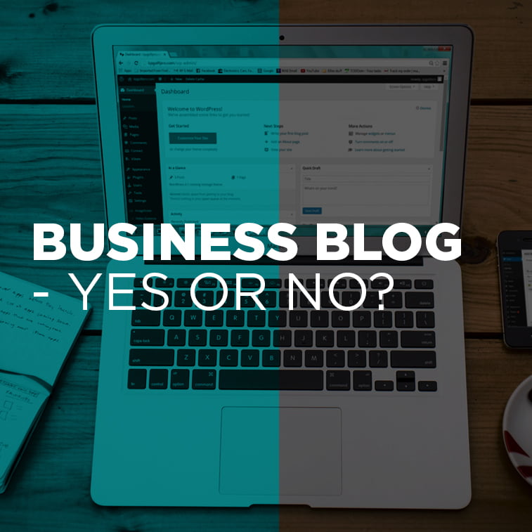 Writing a Business Blog – Yes or No?