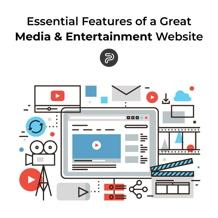 Essential Features of a Great Media & Entertainment Website