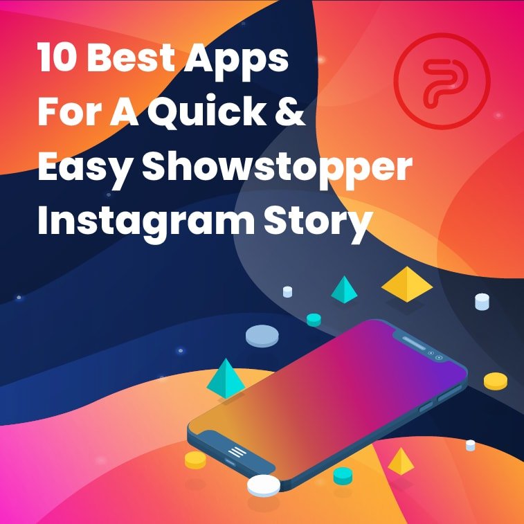 best instagram story apps