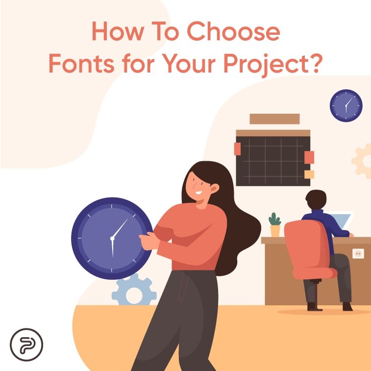 How to choose a font.