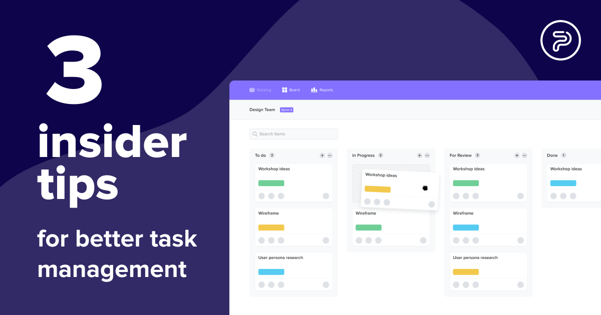 3 Insider Tips for Task Management