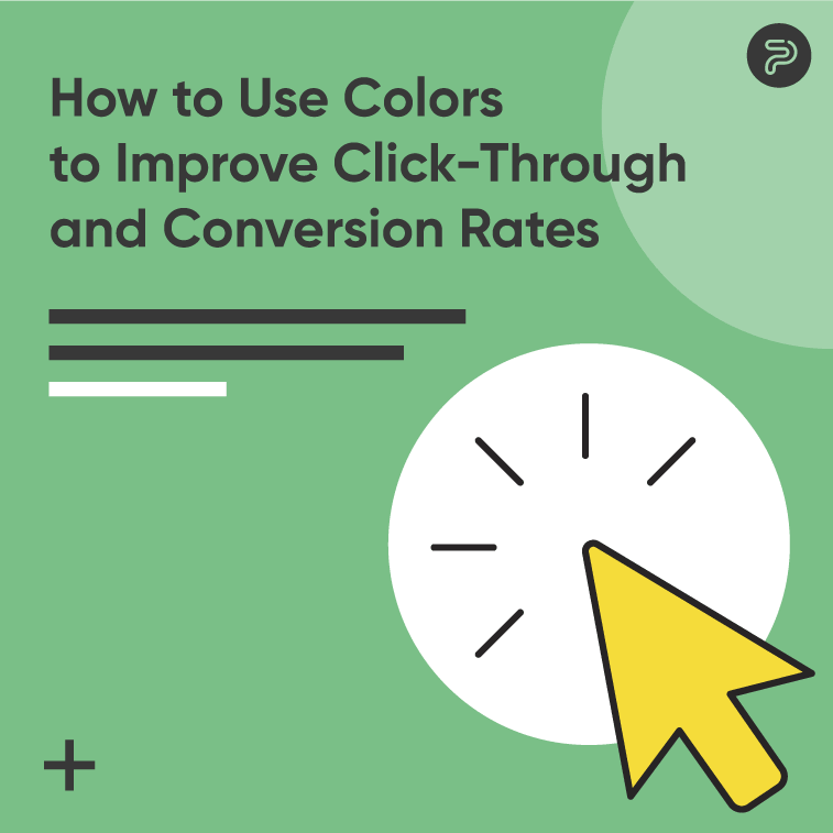 54910How to Use Colors to Improve Click-Through and Conversion Rates