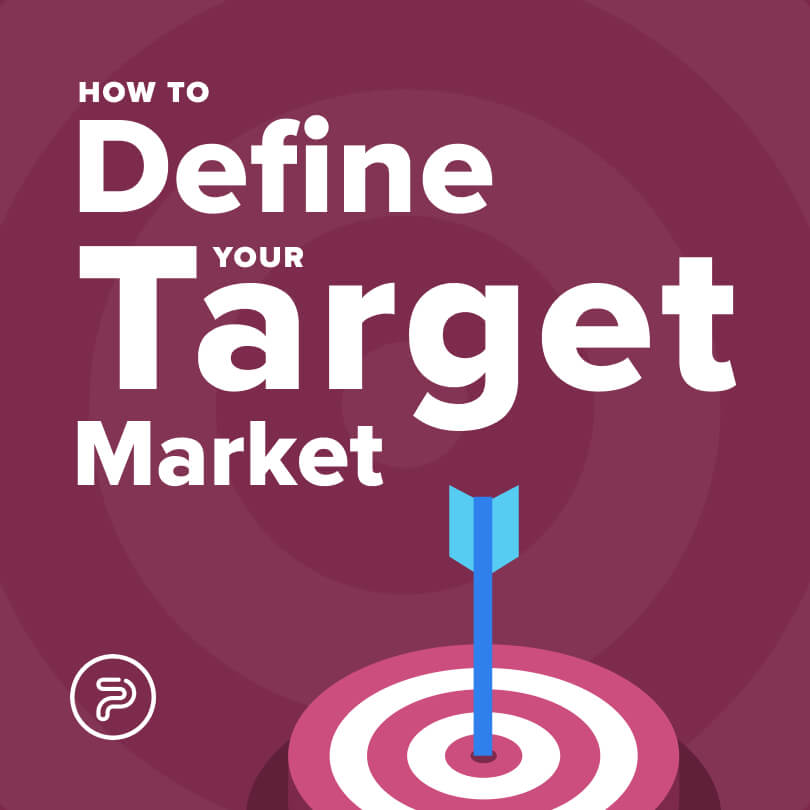 how to define your target market.