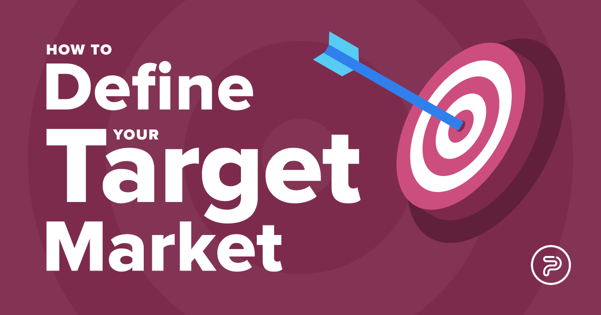 How to Define Your Target Market Useful Tips