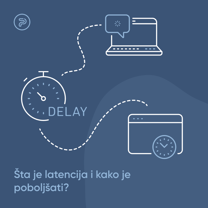 Šta je latencija i kako je poboljšati?