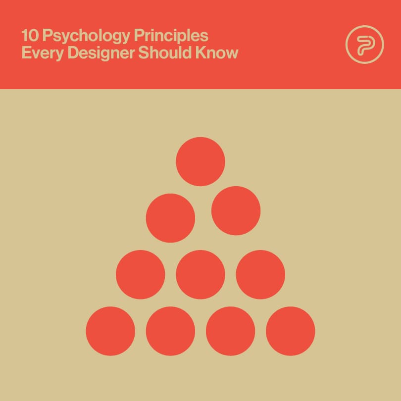 10 psychology principles designers should know