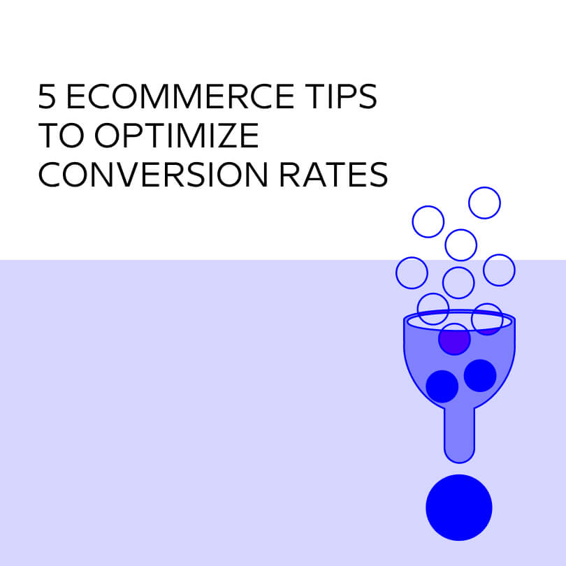 5 eCommerce Tips to Optimize Conversion Rates