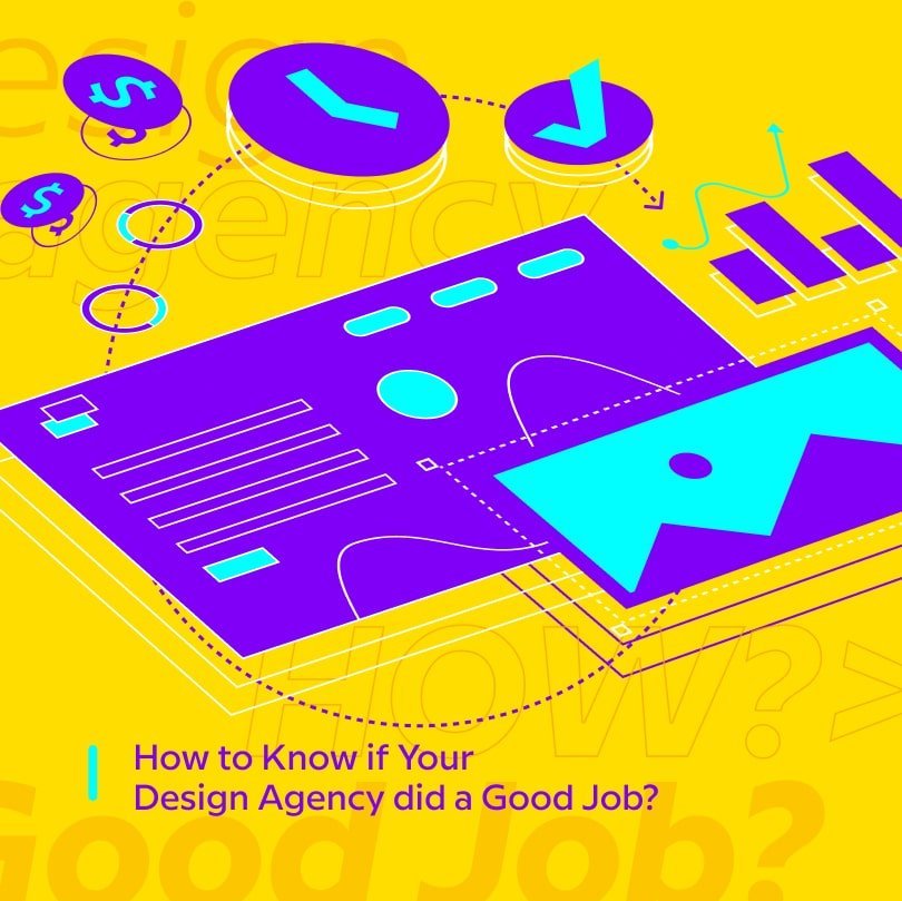 how to know if the design agency did a good job