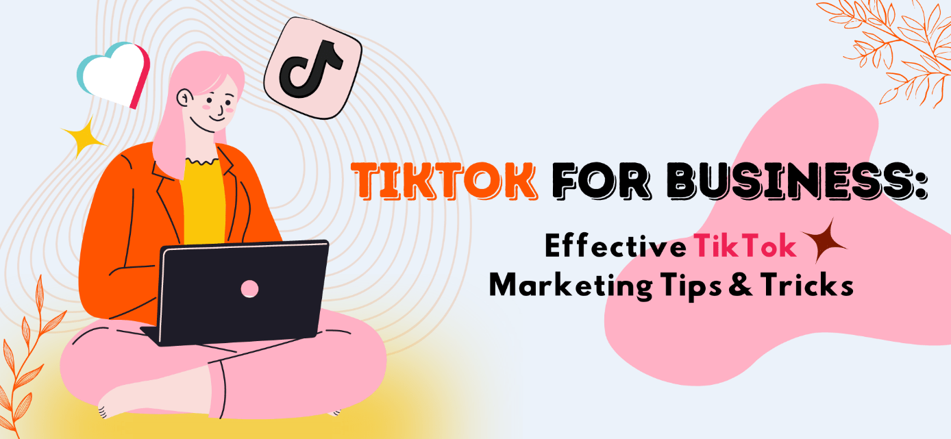 TikTok for business.