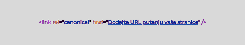 Dodavanje canonical tag-a kroz html kod. Primer dobre prakse za tehnički SEO.