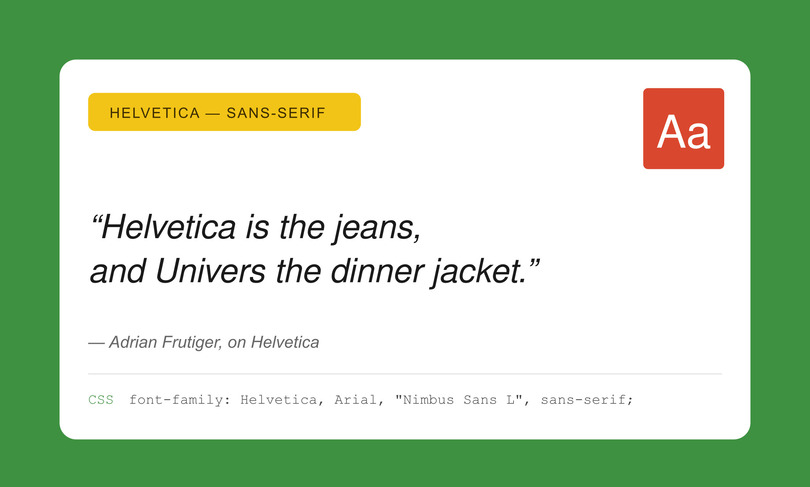 Helvetica font specimen card. Quote: "Helvetica is the jeans, and Univers the dinner jacket." — Adrian Frutiger. Rendered in Helvetica with Arial fallback.